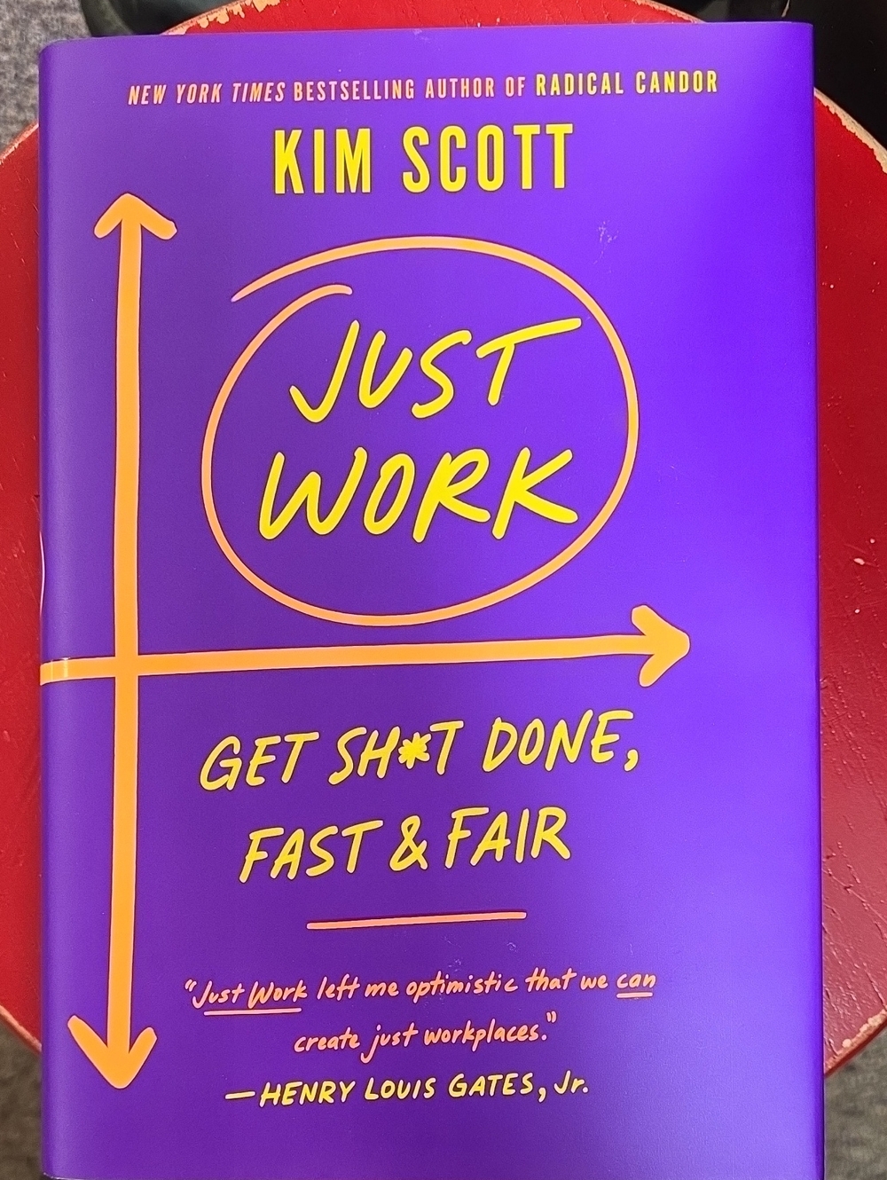 Just Work By Kim Scott Excellent Condition 366 Pages